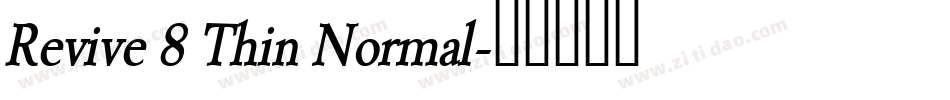 Revive 8 Thin Normal字体转换
